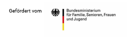 Gefördert vom Bundesministerium für Familie, Senioren, Frauen und Jugend